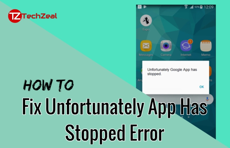 How to fix Unfortunately App Has Stopped Error