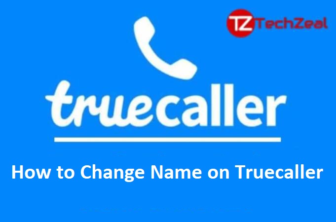 how to change name on truecaller